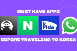 Must-Have Apps for Traveling to South Korea (Seoul & Busan Travel Guide)